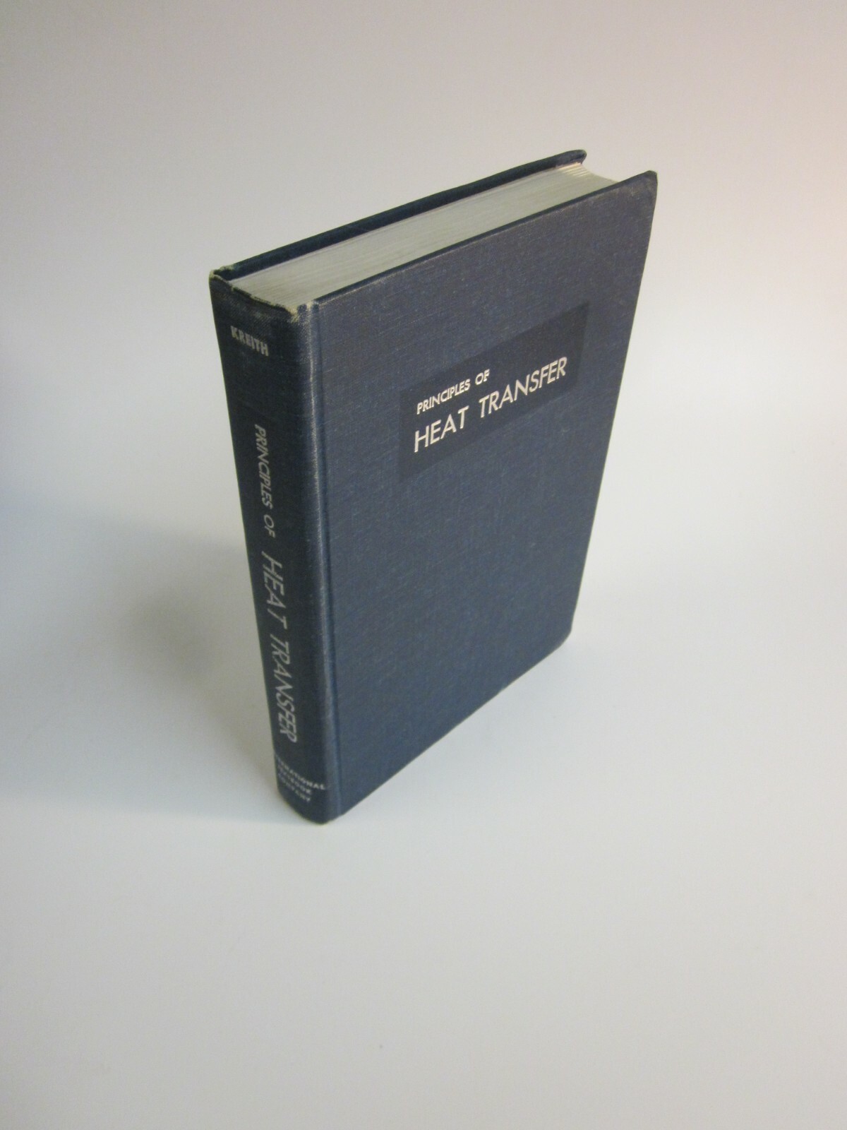 Textbook Principles of Heat Transfer 1968 Conduction Exchange Transfer