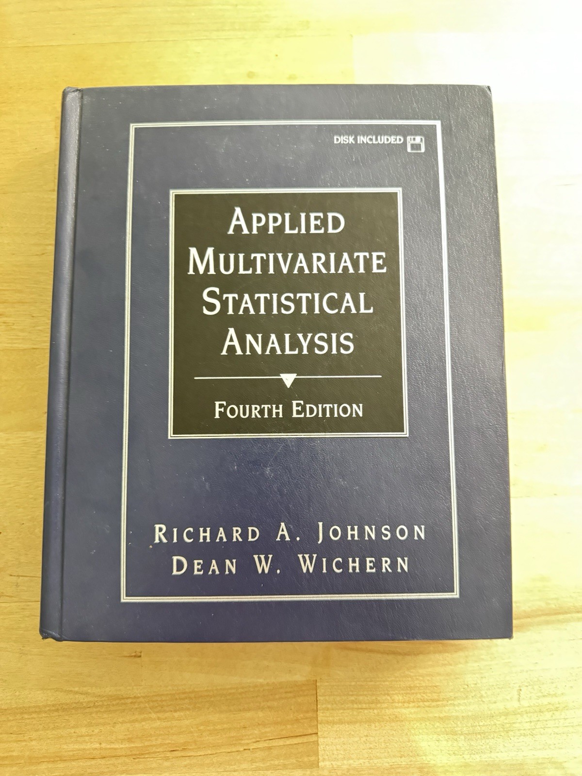 Applied Multivariate Statistics Analysis: Fourth Edition By R.A.J And D.W.W