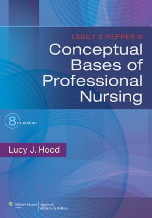 Conceptual Bases of Professional Nursing Paperback Lucy Hood