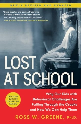 Lost at School: Why Our Kids with B…, Greene, Ross W.