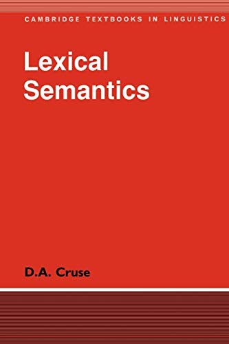 Lexical Semantics (Cambridge Textbooks in Linguisti… by Cruse, D. A. Paperback