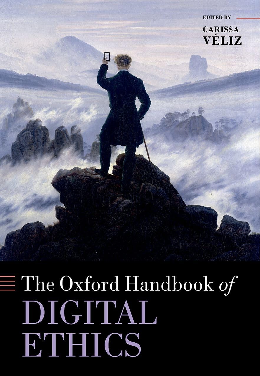 Oxford Handbook of Digital Ethics by V�liz