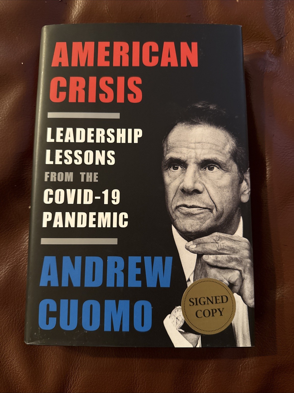 SIGNED ANDREW CUOMO AMERICAN CRISIS Hardcover Book First Edition 1st