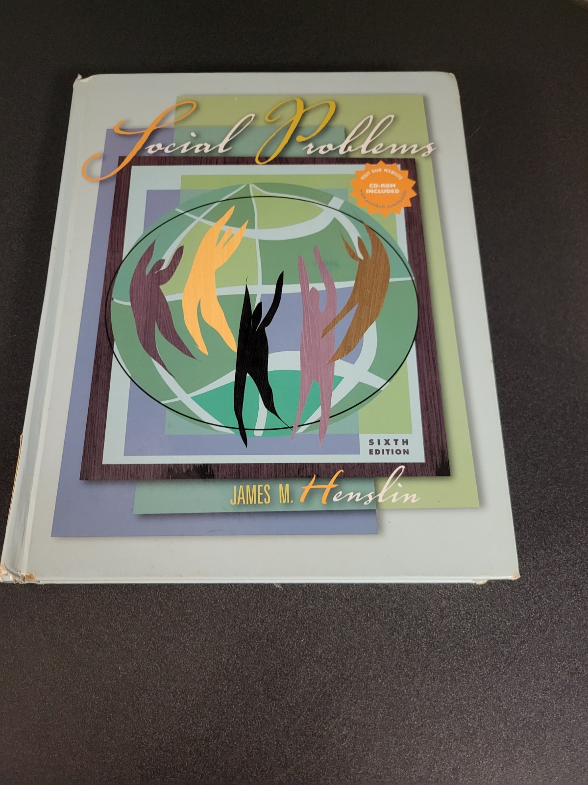 Social Problems : Sixth Edition Hardcover with CD included James M Henslin