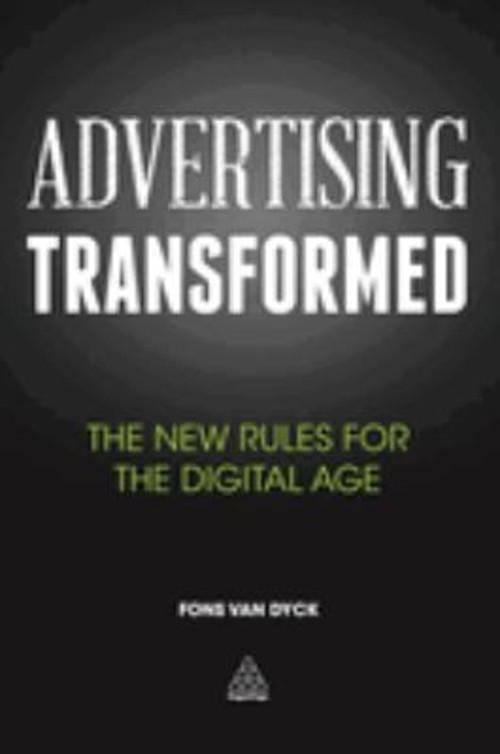 Advertising Transformed : The New Rules for the Digital Age Fons