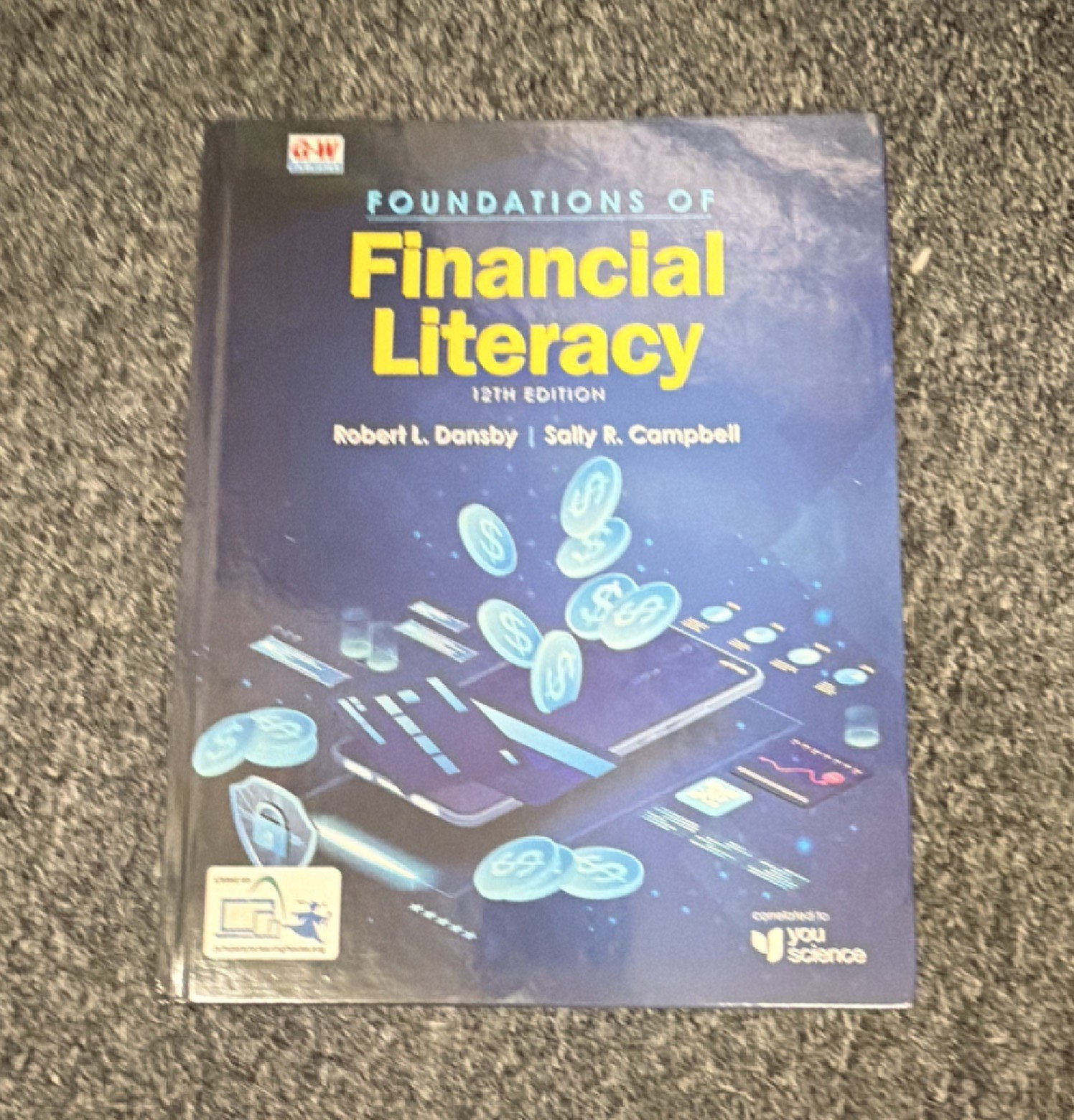 Foundations of Financial Literacy Textbook HC 12th Ed Dansby Campbell G-W