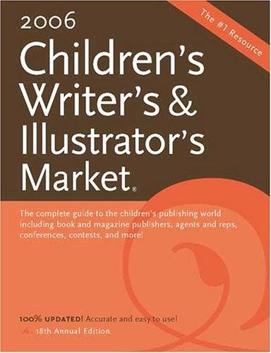 2006 Childrens Writers & Illustrators Market (CHILDREN’S W… Pope, Alice *NEW*