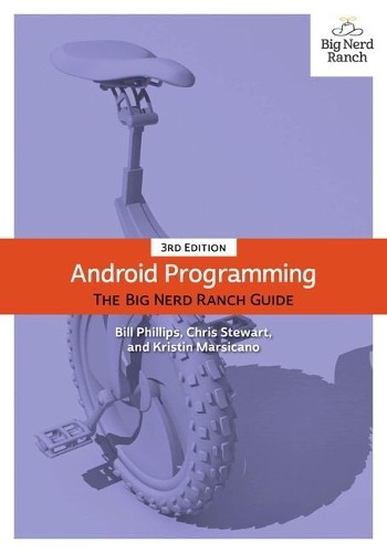 Android Programming: The Big Nerd Ra…, Bill Phillips