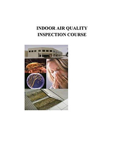 Indoor Air Quality Inspection Course, Institute 9781727533729 Free Shipping-,