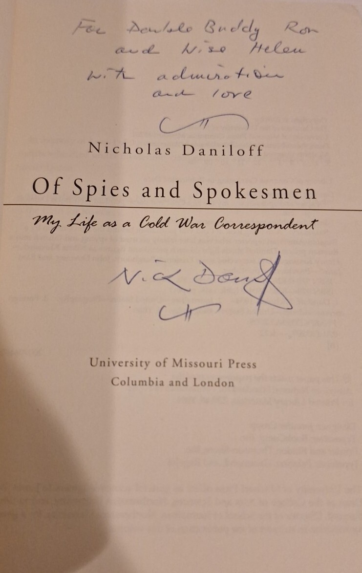 Of Spies and Spokesmen: My Life as a Cold War Core INSCRIBED NICHOLAS DANILOFF
