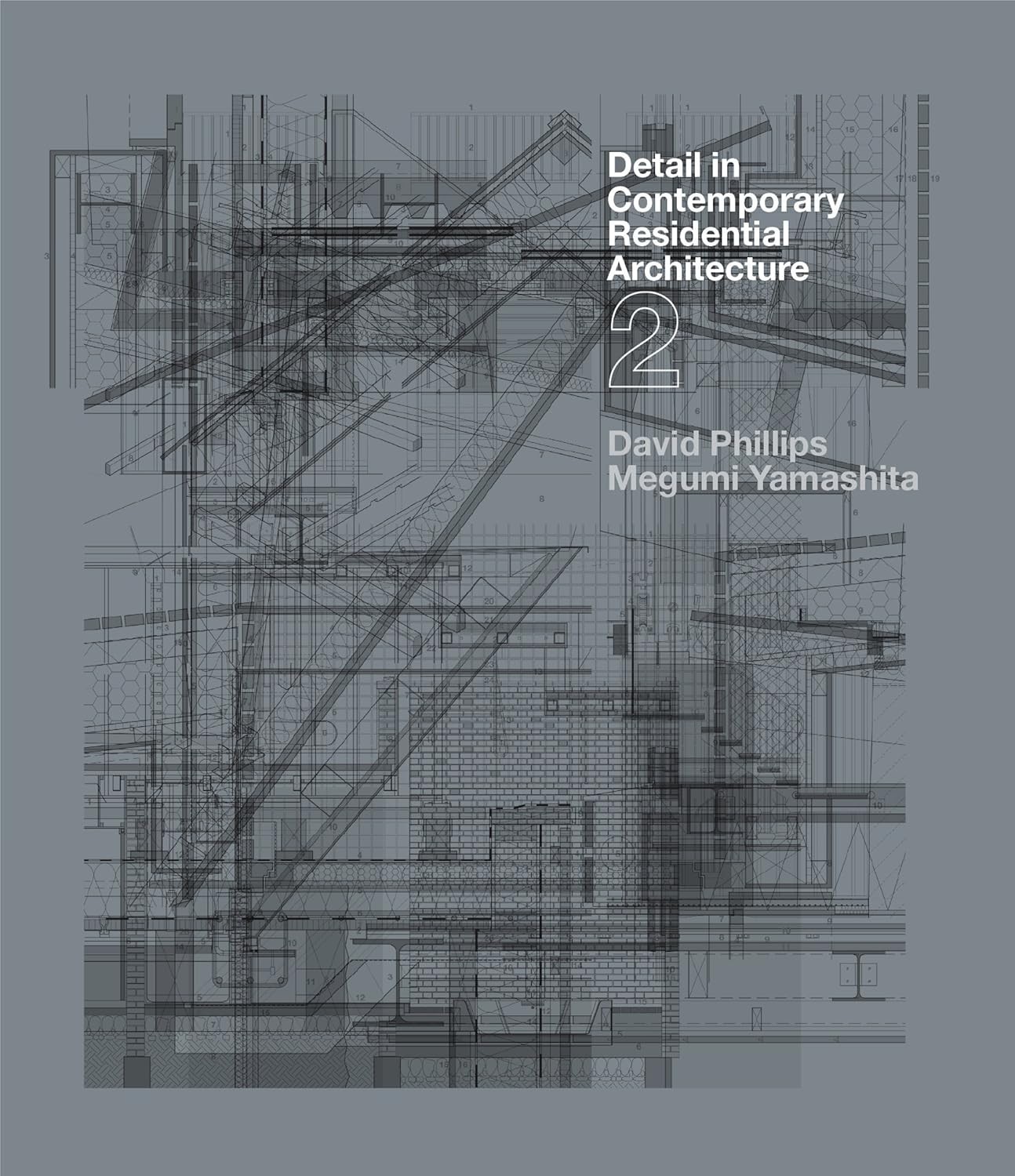 Detail in Contemporary Residential Architecture 2 – Includes CD