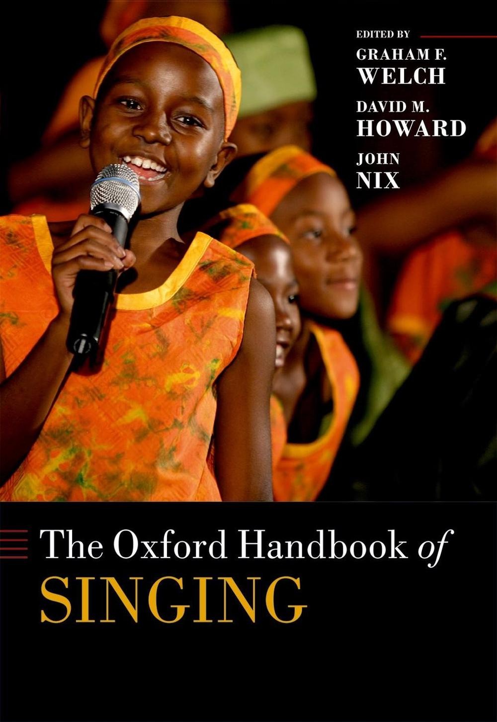 The Oxford Handbook of Singing by Graham F. Welch (English) Hardcover Book