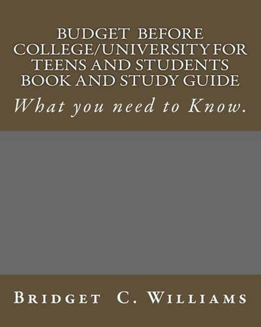 Budgeting before College/University for Teens and Students Book and Study Gui: W