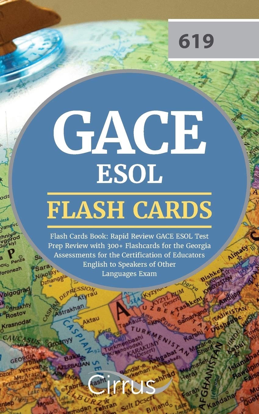 GACE ESOL Flash Cards Book 2019-2020: Rapid Review GACE ESOL Test Prep Revie…