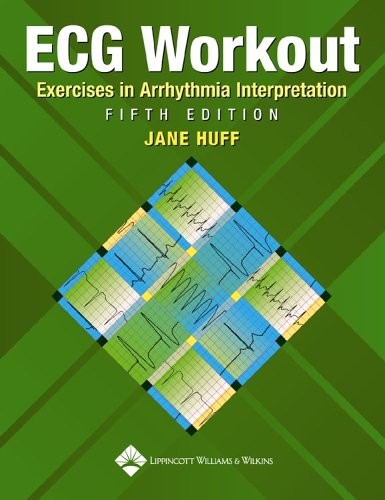 ECG WORKOUT: EXERCISES IN ARRHYTHMIA INTERPRETATION (HUFF, By Jane Huff **Mint**