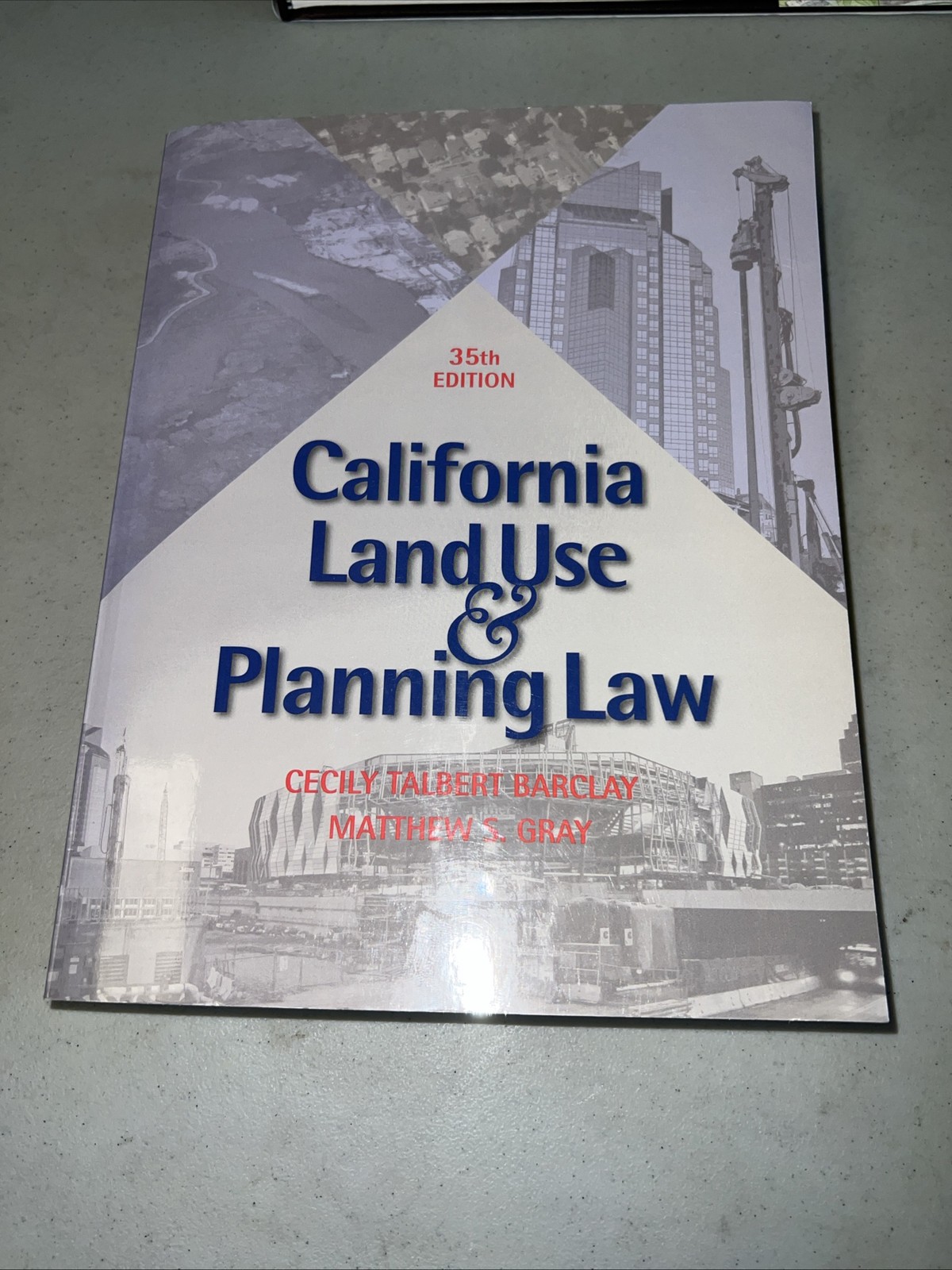 CURTIN&rsquo;S CALIFORNIA LAND USE+PLANNI…, Cecily Talbert