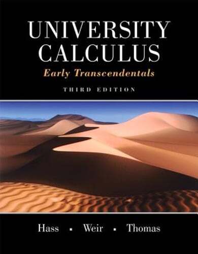 University Calculus: Early Transcendentals by Joel Hass: New