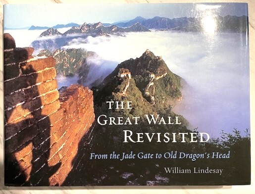 The Great Wall Revisited: From the Jade Gate to Old Dragon’s Head 291 Pages