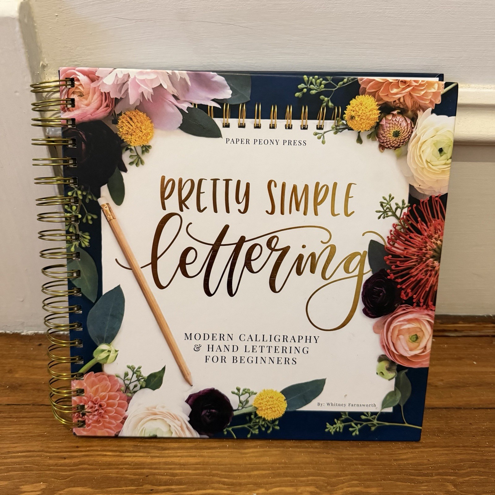 Pretty Simple Lettering: Modern Calligraphy & Hand Lettering for Beginners New!