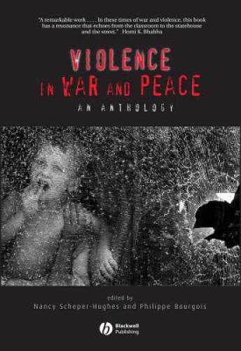 Violence in War and Peace: An Anthology – Paperback – GOOD
