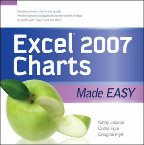 EXCEL 2007 CHARTS MADE EASY (Made Easy Series) by