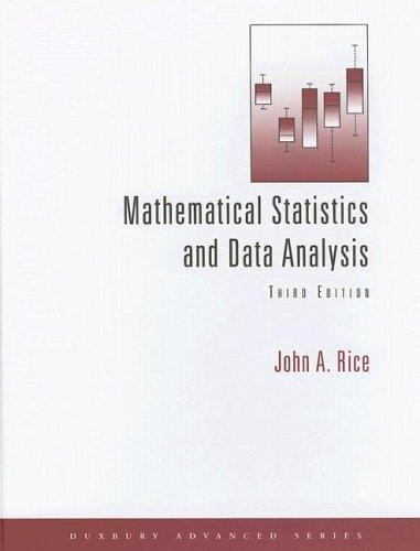 Mathematical Statistics and Data Analysis Rice Probability Cengage 3rd 2006 HC