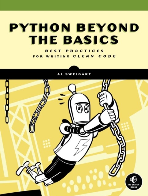 Beyond the Basic Stuff with Python by Al Sweigart (Paperback Book)