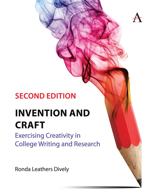Invention and Craft, Second Edition: Exercising Creativity in College Paperback