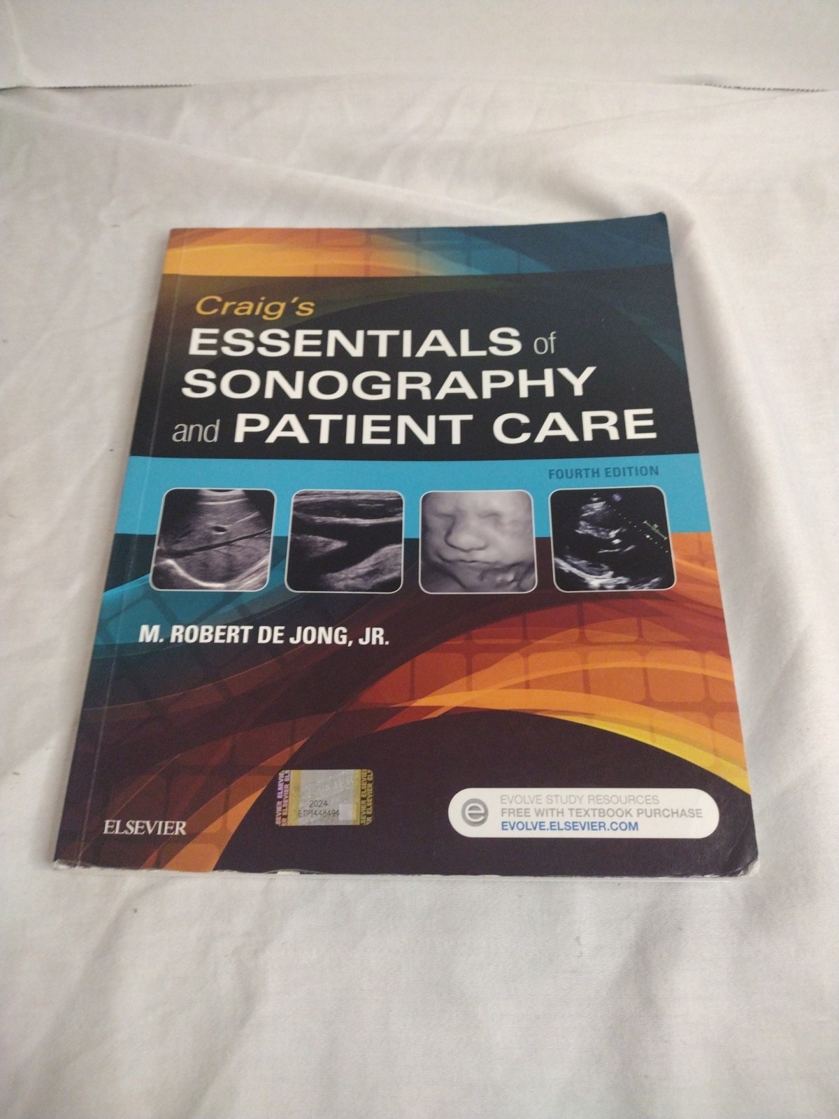 Craig&rsquo;s Essentials of Sonography and Patient Care by M. Robert DeJong