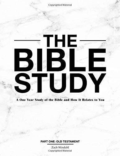 The Bible Study – Paperback By Zach Windahl – VERY GOOD