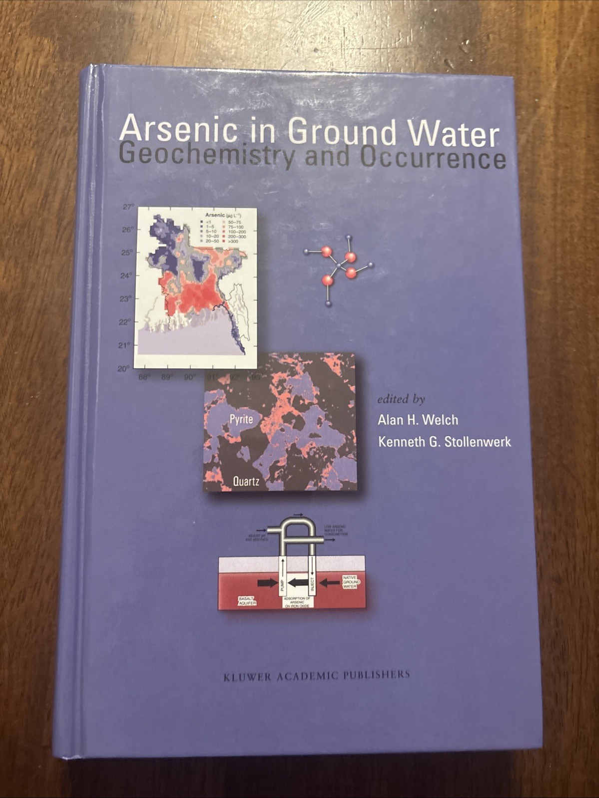 Arsenic in Ground Water : Geochemistry and Occurrence by Allen H. Welch (2003)