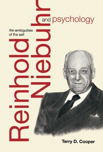 REINHOLD NIEBUHR AND PSYCHOLOGY: THE AMBIGUITIES OF THE By Terry D Cooper *VG+*