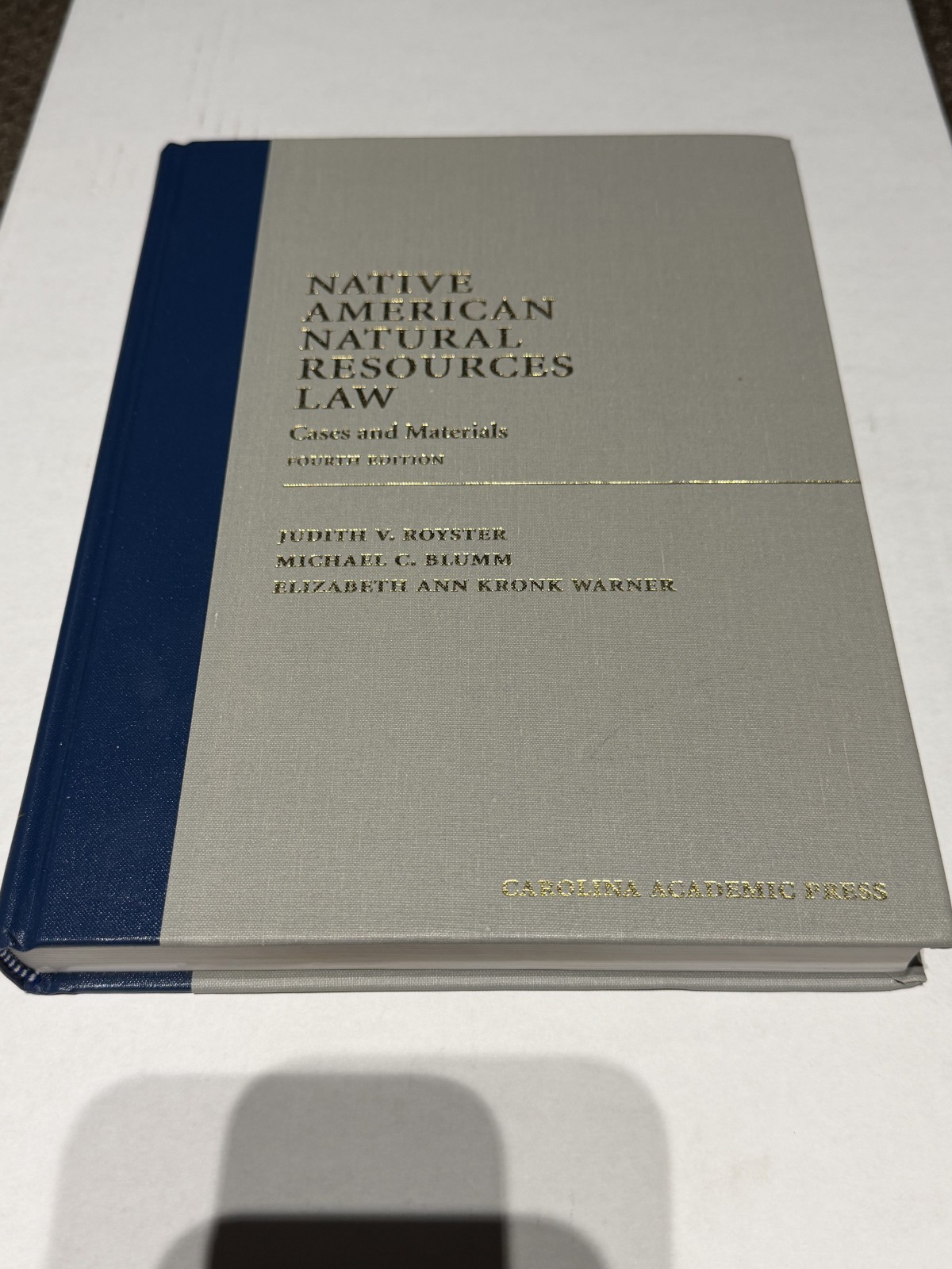 Native American Natural Resources Law : Cases and Materials by Michael Blumm,…