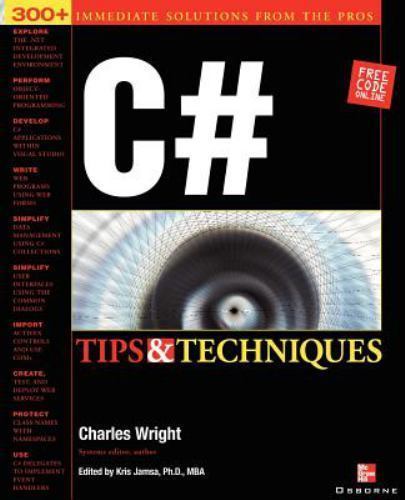 C# Tips & Techniques by Charles Wright; Kris Jamsa