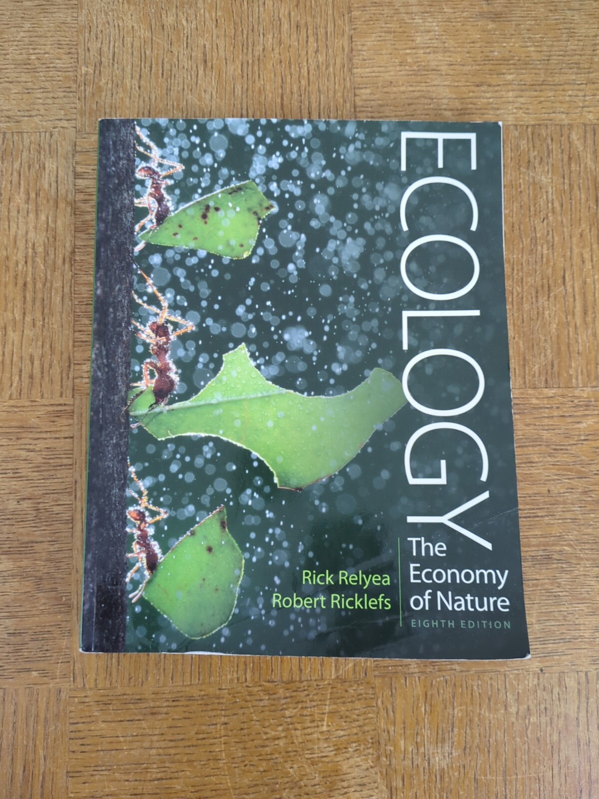 Ecology: The Economy of Nature Paperback Robert E., Relyea, Rick – Acceptable