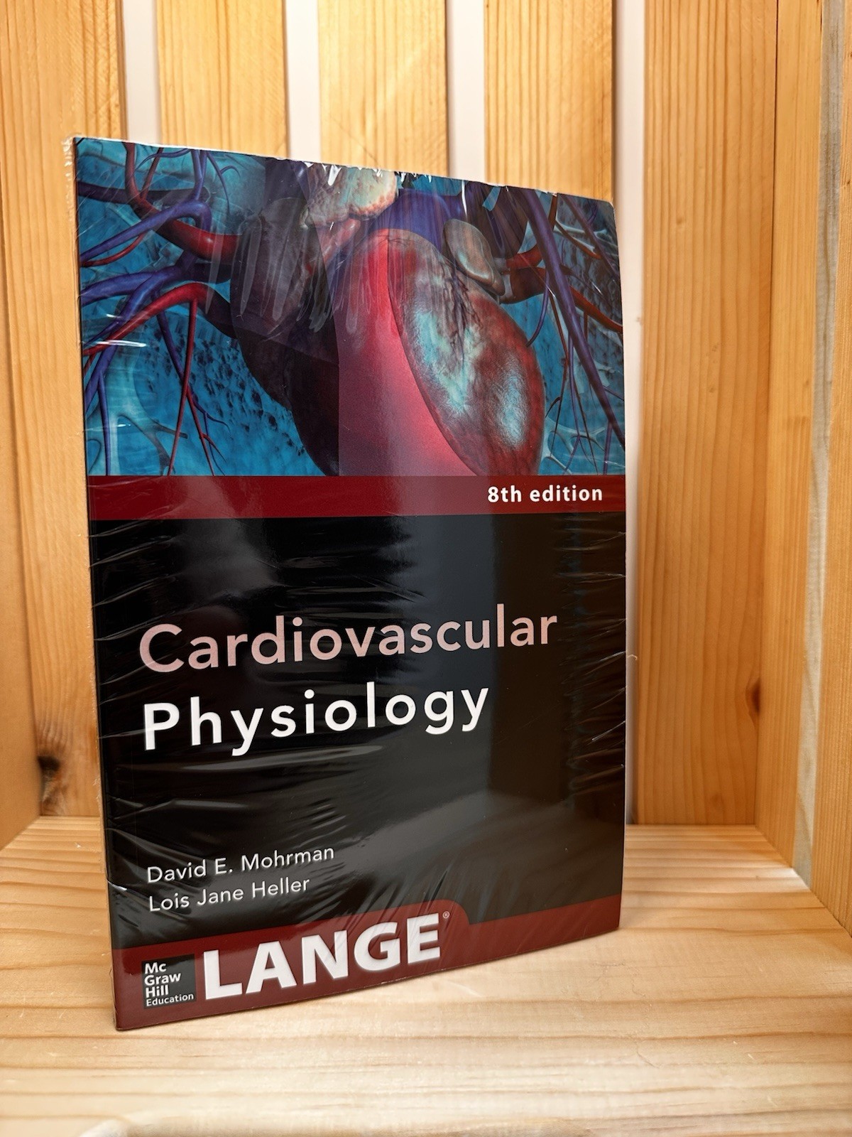 Cardiovascular Physiology 8/e by Lois Jane Heller and David E. Mohrman- SEALED