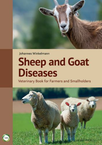 Sheep and Goat Diseases : Veterinary Book for Farmers and Smallholders, Hardc…