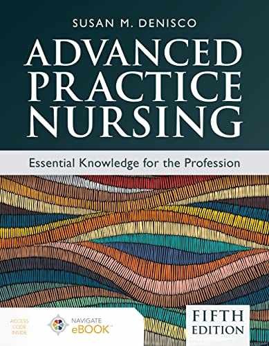 Advanced Practice Nursing: – Paperback, by DeNisco Susan M. – Very Good i
