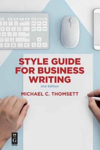 Style Guide for Business Writing, Paperback by Thomsett, Michael C., Brand Ne…