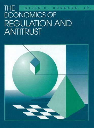 The Economics of Regulation and Antitrust (Harpercollins Series in Economics), B