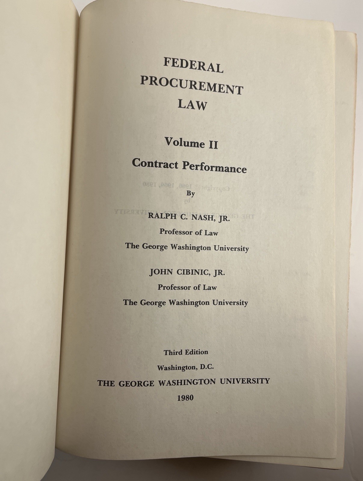 Federal Procurement Law Volume II Contract Performance 1980 3rd Ed Nash Cibinic