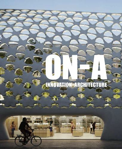 InnovatiON-Architecture: Design, Laboratory, Technology, and Emotion by Gutiérr
