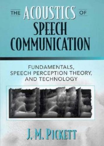 The Acoustics of Speech Communication: Fundamentals, Speech Perception Theory,