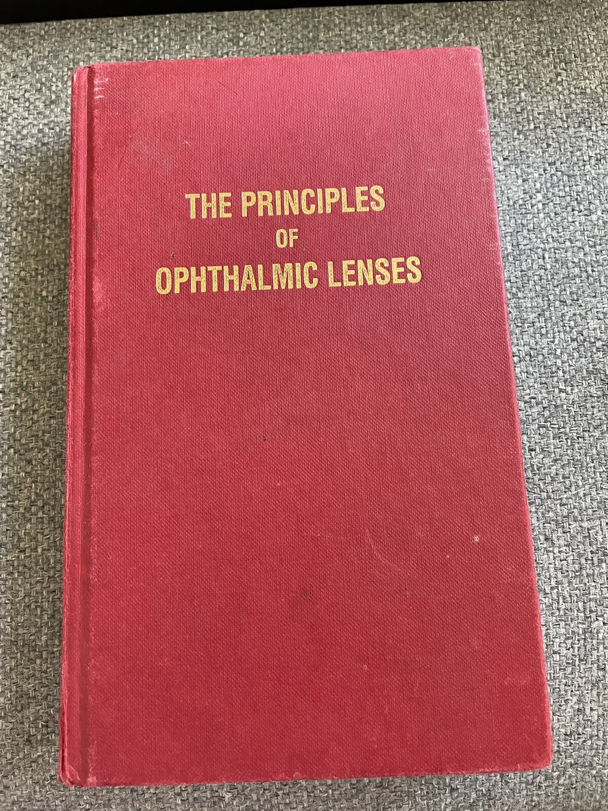 The Principles of Ophthalmic Lenses, Jalie Book Used Fourth Edition Abdo