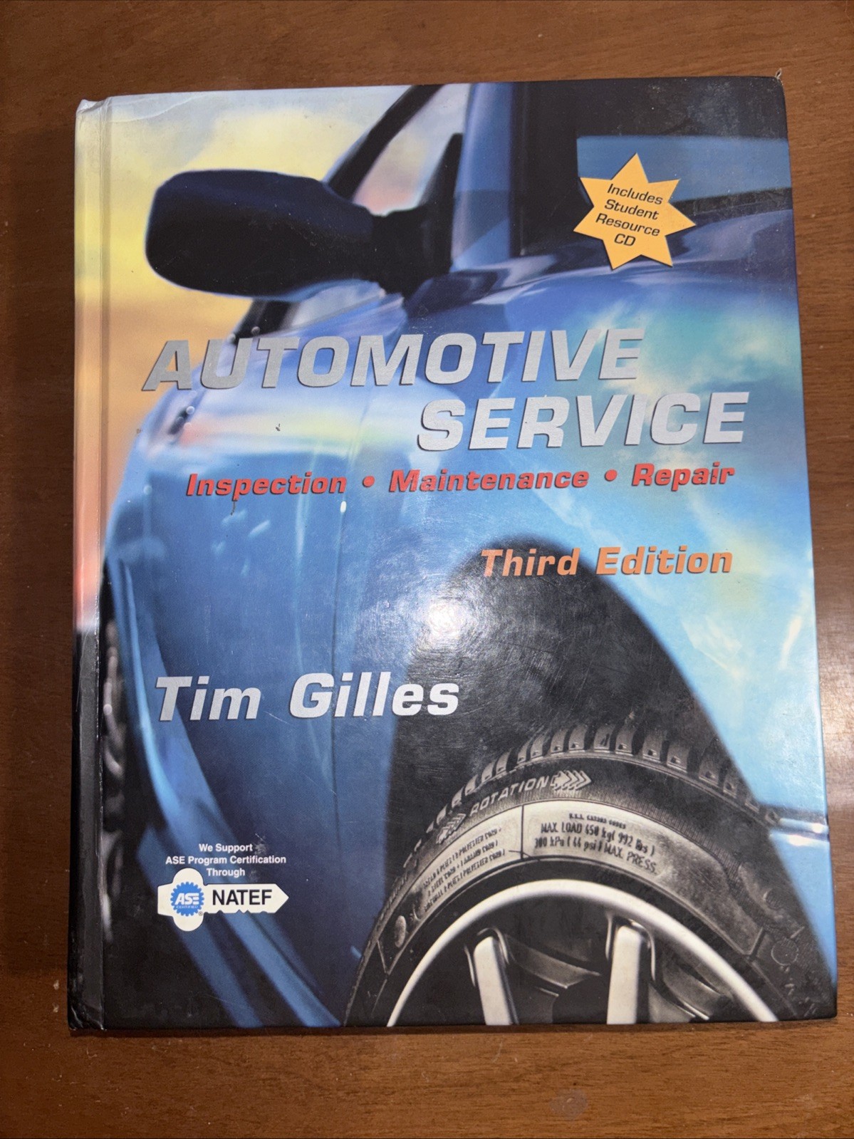 Automotive Service Third Edition Inspection Maintenance Repair by Tim Gilles