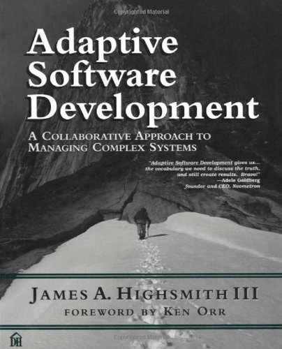 Adaptive Software Development: A – Paperback, by Highsmith James A. – Very Good