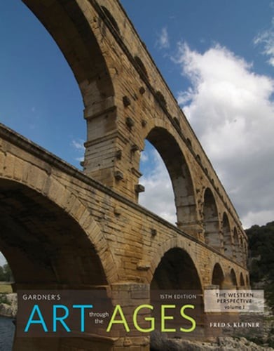 Gardner’s Art through the Ages: The Western Perspective, Volume I by Kleiner