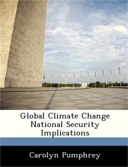 Global Climate Change National Security Implications (Paperback or Softback)