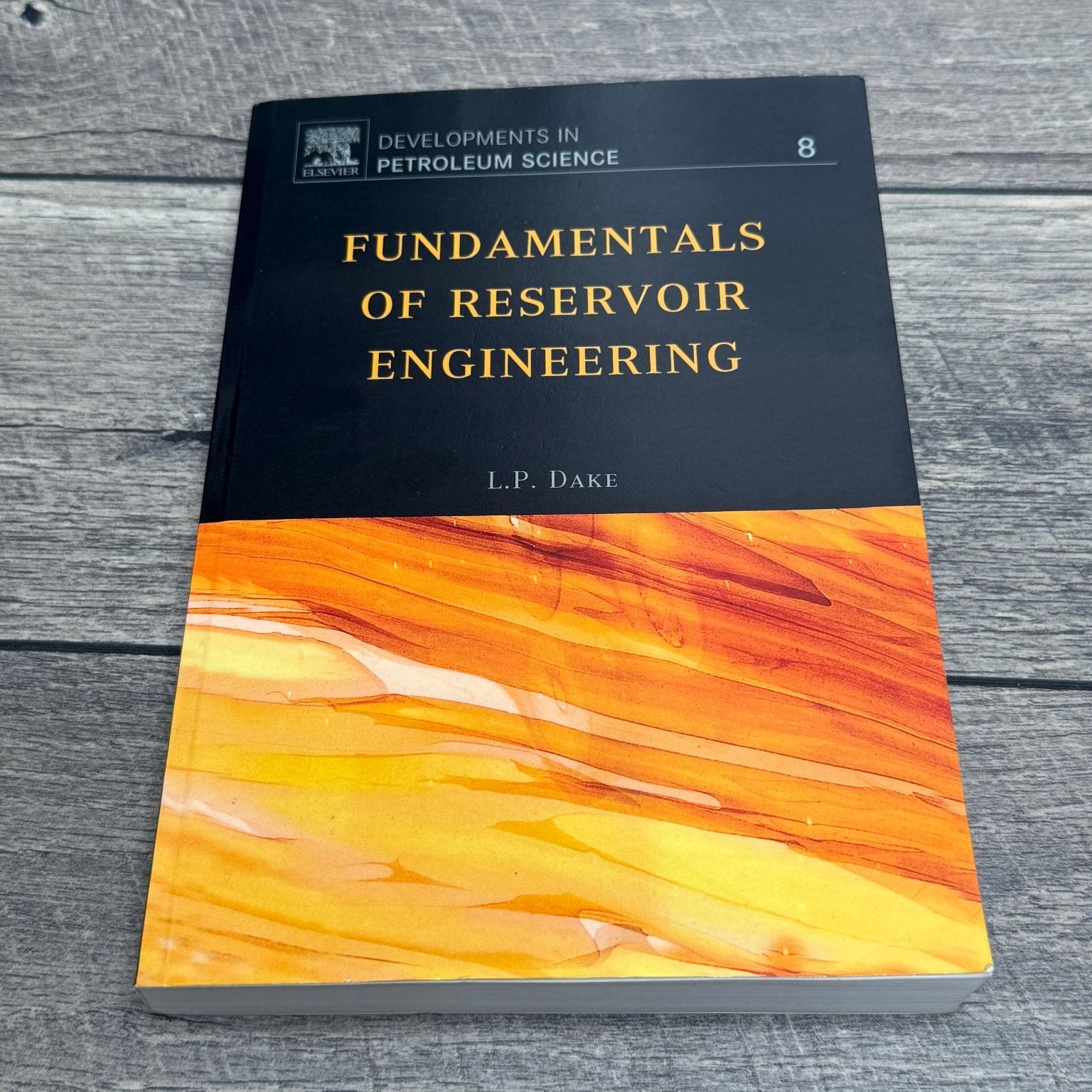 Fundamentals of Reservoir Engineering Vol 8 L.P. Dake 2011 Petroleum Science