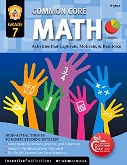 Common Core Math Grade 7 : Activities That Captivate, Motivate, a